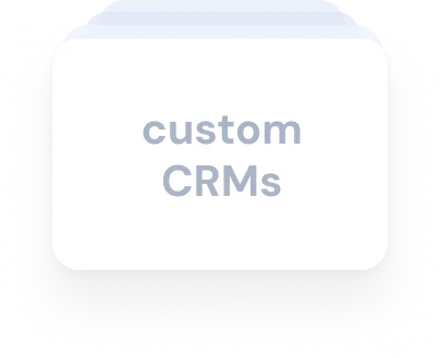Custom CRMs