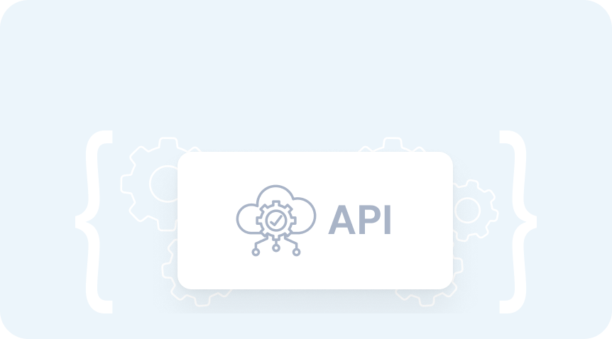 API for custom solutions